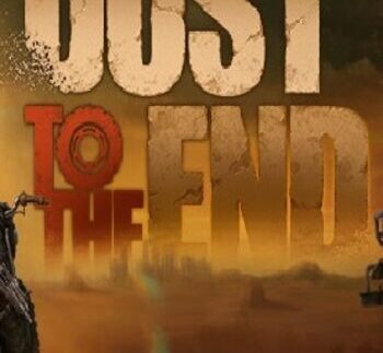 Dust to the End Steam PC